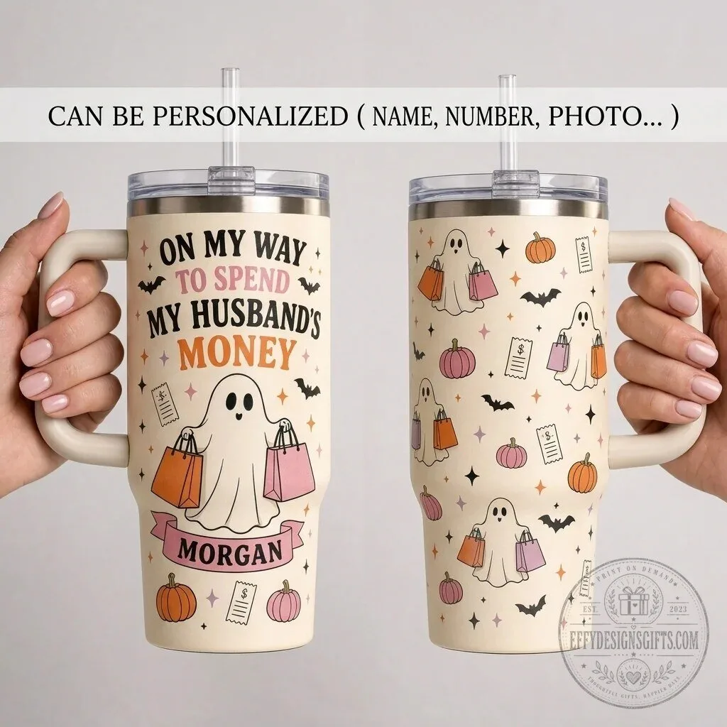 Personalized Funny Halloween Ghost Spend My Husband's Money Tumbler