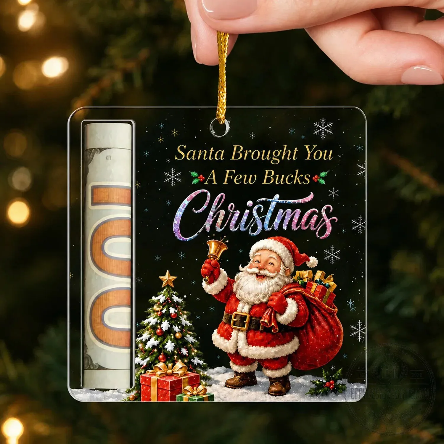 Santa Brought You A Few Bucks Christmas Personalized Acrylic Money Holder Ornament